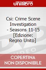 Csi: Crime Scene Investigation - Seasons 11-15 [Edizione: Regno Unito] dvd