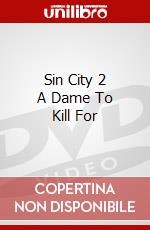 Sin City 2 A Dame To Kill For dvd