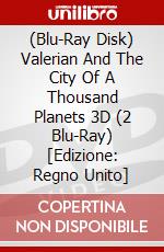 (Blu-Ray Disk) Valerian And The City Of A Thousand Planets 3D (2 Blu-Ray) [Edizione: Regno Unito] brd