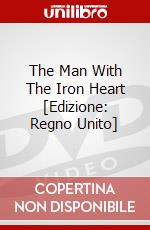 The Man With The Iron Heart [Edizione: Regno Unito] dvd