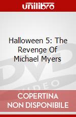 Halloween 5: The Revenge Of Michael Myers dvd