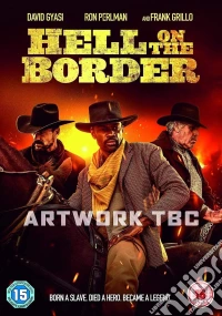 Hell On The Border dvd