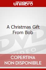 A Christmas Gift From Bob dvd