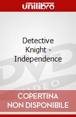 Detective Knight - Independence dvd