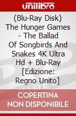 (Blu-Ray Disk) The Hunger Games - The Ballad Of Songbirds And Snakes 4K Ultra Hd + Blu-Ray [Edizione: Regno Unito] brd