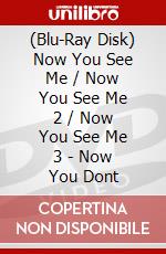 (Blu-Ray Disk) Now You See Me / Now You See Me 2 / Now You See Me 3 - Now You Dont brd
