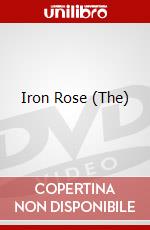 Iron Rose (The) dvd