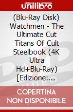 (Blu-Ray Disk) Watchmen - The Ultimate Cut Titans Of Cult Steelbook (4K Ultra Hd+Blu-Ray) [Edizione: Regno Unito] brd