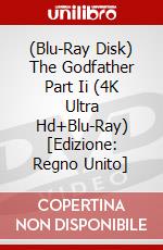 (Blu-Ray Disk) The Godfather Part Ii (4K Ultra Hd+Blu-Ray) [Edizione: Regno Unito] brd