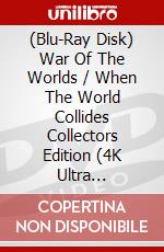 (Blu-Ray Disk) War Of The Worlds / When The World Collides Collectors Edition (4K Ultra Hd+Blu-Ray) [Edizione: Regno Unito] brd