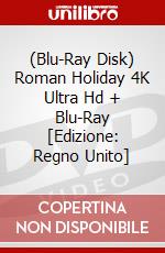 (Blu-Ray Disk) Roman Holiday 4K Ultra Hd + Blu-Ray [Edizione: Regno Unito] brd