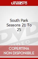 South Park Seasons 21 To 25 dvd