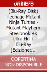 (Blu-Ray Disk) Teenage Mutant Ninja Turtles - Mutant Mayhem Steelbook 4K Ultra Hd + Blu-Ray [Edizione: Regno Unito] brd