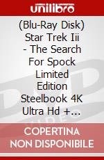 (Blu-Ray Disk) Star Trek Iii - The Search For Spock Limited Edition Steelbook 4K Ultra Hd + Blu-Ray [Edizione: Regno Unito] brd