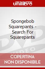 Spongebob Squarepants - Search For Squarepants dvd
