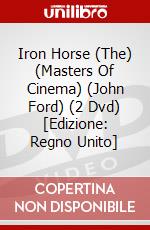 Iron Horse (The) (Masters Of Cinema) (John Ford) (2 Dvd) [Edizione: Regno Unito] film in dvd di John Ford