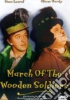 Laurel And Hardy - March Of The Wooden Soldiers [Edizione: Regno Unito] dvd