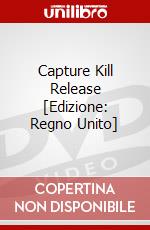 Capture Kill Release [Edizione: Regno Unito] film in dvd