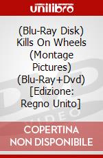 (Blu-Ray Disk) Kills On Wheels (Montage Pictures) (Blu-Ray+Dvd) [Edizione: Regno Unito] film in dvd