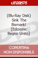 (Blu-Ray Disk) Sink The Bismark! [Edizione: Regno Unito] brd