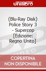 (Blu-Ray Disk) Police Story 3 - Supercop [Edizione: Regno Unito] brd