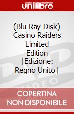 (Blu-Ray Disk) Casino Raiders Limited Edition [Edizione: Regno Unito] film in dvd