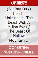 (Blu-Ray Disk) Beasts Unleashed - The Beast With A Million Eyes / The Beast Of Hollow Mountain Limited Edition* brd