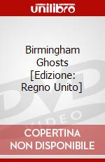 Birmingham Ghosts [Edizione: Regno Unito] dvd