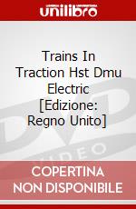 Trains In Traction Hst Dmu Electric [Edizione: Regno Unito] dvd