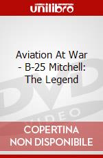 Aviation At War - B-25 Mitchell: The Legend dvd