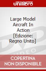 Large Model Aircraft In Action [Edizione: Regno Unito] dvd
