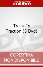 Trains In Traction (3 Dvd) dvd