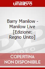Barry Manilow - Manilow Live [Edizione: Regno Unito] dvd
