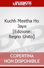 Kuchh Meetha Ho Jaye [Edizione: Regno Unito] dvd