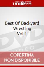 Best Of Backyard Wrestling Vol.1 dvd