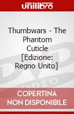 Thumbwars - The Phantom Cuticle [Edizione: Regno Unito] dvd