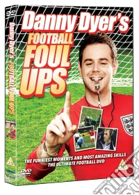Danny Dyer's Football Foul-Ups dvd