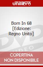 Born In 68 [Edizione: Regno Unito] dvd