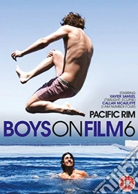 Boys On Film 6 - Pacific Rim [Edizione: Regno Unito] dvd