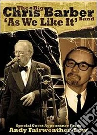 Barber Chris - As We Like It dvd