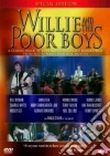 Willie And The Poor Boys dvd