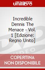 Incredible Dennis The Menace - Vol. 1 [Edizione: Regno Unito] dvd