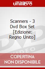 Scanners - 3 Dvd Box Set [Edizione: Regno Unito] dvd