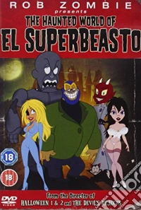 Rob Zombie Presents The Haunted World Of El Superbeasto dvd