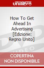 How To Get Ahead In Advertising  [Edizione: Regno Unito] dvd