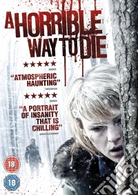 Horrible Way To Die dvd