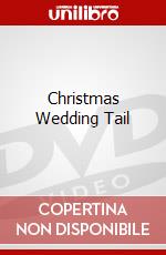 Christmas Wedding Tail dvd