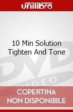 10 Min Solution Tighten And Tone dvd