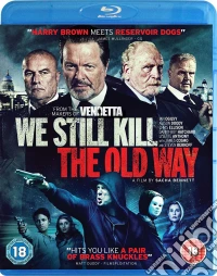 (Blu-Ray Disk) We Still Kill The Old Way brd