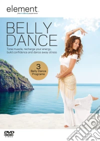 Element Belly Dance [Edizione: Regno Unito] dvd